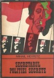 Secretarul Politiei Secrete, Mihail Heyfetz, Editura Univers, Colectia Enigma, Editie 1974, Romane Celebre