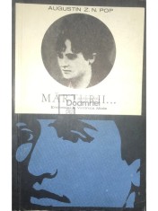 Augustin Z. N. Pop - Marturii... Eminescu. Veronica Micle (Editia: 1967)