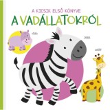 A kicsik első k&ouml;nyve - A vad&aacute;llatokr&oacute;l