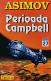 Cumpara ieftin Perioada Campbell - 1998 - Isaac Asimov (AZ107)