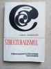 Structuralismul - Virgil Nemoianu, Brosata