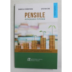 PENSIILE PE INTELESUL TUTUROR de DANIELA CIUBOTARU si STEFAN ENE , 2021 , INTENS SUBLINIATA