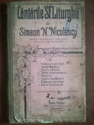 Cantarile Sf. Liturghii- Simeon N. Nicolescu foto