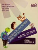 Comunicare &icirc;n limba modernă 1. Limba franceză. Caietul elevului. Clasa I Semestrul I - Paperback brosat - Mariana Popa, Marina Fr&acirc;nculescu, Bianca Pop