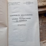 Contributii Bibliografice Privind Unirea Transilvaniei cu Romania