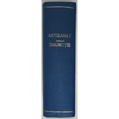 GHIDUL ARTIZANULUI AMATOR de ION N. SUSALA , VOLUMELE I - II / HAI LA DRUM ! DE TOATE PENTRU TOTI TURISTII de ANDREI MIHAIL , 1972 -1975 , COLEGAT DE