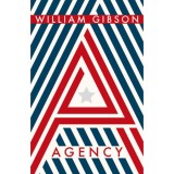 Agency - William Gibson