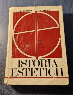 Istoria esteticii K. E. Gilbert foto
