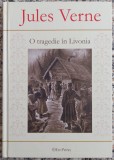 O tragedie in Livonia - Jules Verne