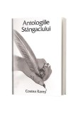 Antologiile St&acirc;ngaciului Paperback brosat Costea Rareș Beletristica Romane Epigrame
