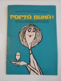 Pofta buna. Tehnica moderna a gatitului in cateva recomandari si retete, desene caricaturi Matty, Ministerul Sanatatii- R.Visinescu, brosura 1975