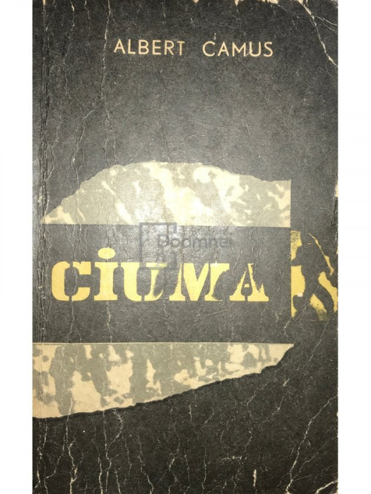 Albert Camus - Ciuma (editia 1965)