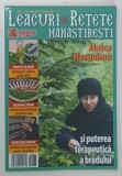 LEACURI SI RETETE MANASTIRESTI , MAICA HERUVIMA , NUMARUL 36 , 10 DECEMBRIE 2020 - 10 FEBRUARIE 2021 , 2021