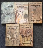 CIRESARII - Constantin Chirita (5 volume - complet)