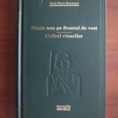 Erich Maria Remarque - Nimic nou pe frontul de vest. Cuibul visurilor (2010)