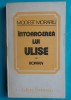 Modest Morariu &ndash; Intoarcerea lui Ulise ( prima editie )