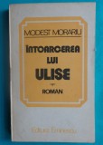 Modest Morariu &ndash; Intoarcerea lui Ulise ( prima editie )