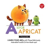 Carte Little Concepts: A is for Apricat, carti pentru copii prescolari, ilustrata de Mauro Gatti, alfabet, engleza, spaniola, franceza