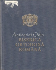 Biserica Ortodoxa Romana. Monografie-Album foto