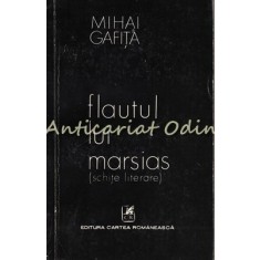 Flautul Lui Marsias - Mihai Gafita