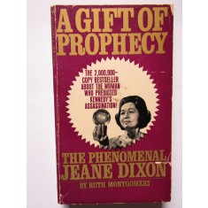 A Gift Of Prophecy - Ruth Montgomery