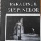 PARADISUL SUSPINELOR-ION VINEA-228114