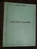 Rezistenta Basarabiei / de Anton Margarit