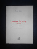 Franco Cajani - Cavaler in timp (1987-1988)