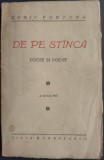 Cumpara ieftin ENRIC FURTUNA (HENRIC PEKELMAN, 1881-1965): DE PE STANCA (POEZII SI POEME) [VIATA ROMANEASCA, 1922]