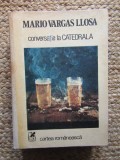 CONVERSATIE LA CATEDRALA- MARIO VARGAS LLOSA