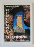 AFRICANI LA CHINDIE de GHEORGHE COLT , 2001 , DEDICATIE *