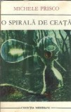 O spirala de ceata - Michele Prisco