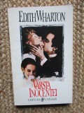 EDITH WHARTON - VARSTA INOCENTEI