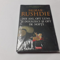 Doi ani, opt luni si douazeci si opt de nopti. - Salman Rushdie-RF5/4