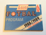 Agenda-Program Fotbal - FLACARA MORENI (Turul Diviziei A 1988/1989)