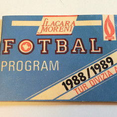 Agenda-Program Fotbal - FLACARA MORENI (Turul Diviziei A 1988/1989)