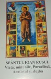 SFANTUL IOAN RUSUL. ,,,/VINDECARE PENTRU CEL ....