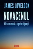 Novacenul Viitoarea epocă hiperinteligenței James Lovelock Carte Polirom Paperback brosat