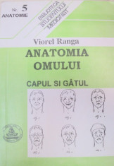 ANATOMIA OMULUI.CAPUL SI GATUL-VIOREL RANGA 1995 foto