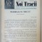 NOI TRACII , REVISTA FONDATA DE JOSIF CONSTANTIN DRAGAN , NR.83 , 1981