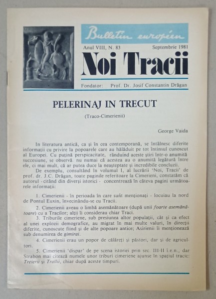 NOI TRACII , REVISTA FONDATA DE JOSIF CONSTANTIN DRAGAN , NR.83 , 1981