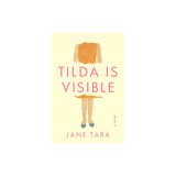 Tilda Is Visible