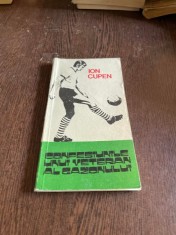 Ion Cupen - Confesiunile unui veteran la gazonului. Remus Cimpeanu foto