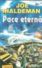 Pace eterna - Joe Haldeman