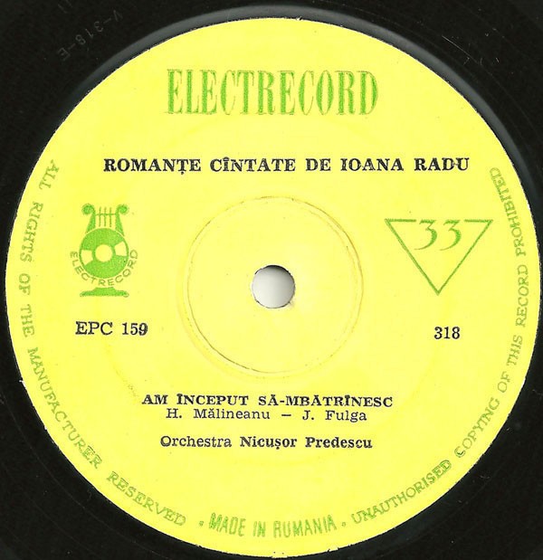 VINIL 7# Ioana Radu &lrm;&ndash; Romanțe C&icirc;ntate De Ioana Radu- Electrecord &lrm;&ndash; EPC 159