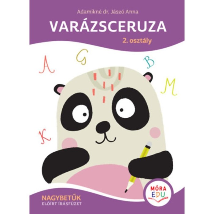 Var&aacute;zsceruza 2. oszt&aacute;ly - Nagybetűk - elő&iacute;rt &iacute;r&aacute;sf&uuml;zet - Adamikn&eacute; J&aacute;sz&oacute; Anna
