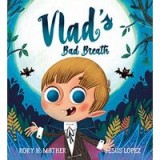 Vlad&#039;s Bad Breath