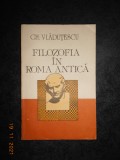 GH. VLADUTESCU - FILOZOFIA IN ROMA ANTICA