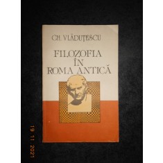 GH. VLADUTESCU - FILOZOFIA IN ROMA ANTICA