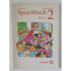 DAS DORNER SPRACHBUCH , TEIL 2 , FUR DIE 2. KLASSE DER VOLKSSCHULEN von LUSTIG und RUZICKA , 1992